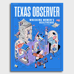 Texas Observer Magazine - May/Jun 2023