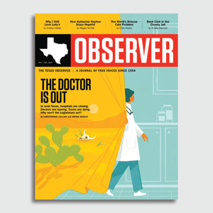 Texas Observer Magazine - November/December 2019